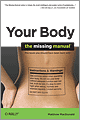 Your Body: The Missing Manual