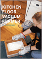 Cover of Kitchen Floor Vacuum Former