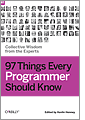 97 Things Every Programmer Should Know
