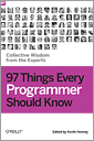Cover of 97 Things Every Programmer Should Know