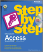Microsoft® Access Version 2002 Step by Step
