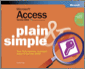 Microsoft® Access Version 2002 Plain & Simple