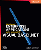 Designing Enterprise Applications with Microsoft® Visual Basic® .NET