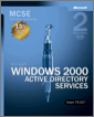 MCSE Self-Paced Training Kit (Exam 70-217): Microsoft® Windows® 2000 Active Directory® Services