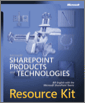 Microsoft® SharePoint®  Products and Technologies Resource Kit