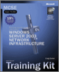 MCSE Self-Paced Training Kit (Exam 70-293): Planning and Maintaining a Microsoft® Windows Server™ 2003 Network Infrastructure