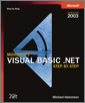 Microsoft® Visual Basic® .NET Step by Step--Version 2003