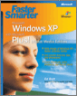 Faster Smarter Microsoft® Windows® XP with Microsoft® Plus! Digital Media Edition