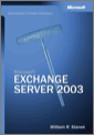 Microsoft® Exchange Server 2003 Administrator's Pocket Consultant