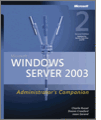 Microsoft® Windows Server™ 2003 Administrator's Companion
