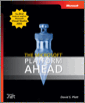 The Microsoft® Platform Ahead