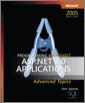 Programming Microsoft® ASP.NET 2.0 Applications: Advanced Topics