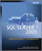 Microsoft® SQL Server™ 2005 Administrator's Companion