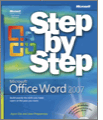 Microsoft® Office Word 2007 Step by Step