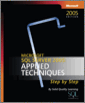 Microsoft® SQL Server™ 2005: Applied Techniques Step by Step
