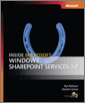 Inside Microsoft® Windows® SharePoint® Services 3.0