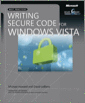 Writing Secure Code for Windows Vista®