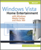 Windows Vista®: Home Entertainment with Windows® Media Center and Xbox 360™