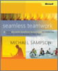 Seamless Teamwork: Using Microsoft® SharePoint® Technologies to Collaborate, ..., First Edition