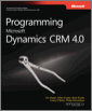 Programming Microsoft Dynamics® CRM 4.0