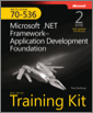 MCTS Self-Paced Training Kit (Exam 70-536): Microsoft® .NET Framework—Application Development Foundation