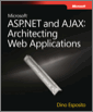 Microsoft&reg; ASP.NET and AJAX: Architecting Web Applications