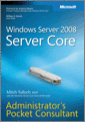 Windows Server® 2008 Server Core Administrator's Pocket Consultant