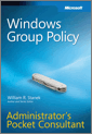 Windows® Group Policy Administrator's Pocket Consultant