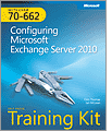 MCTS Self-Paced Training Kit (Exam 70-662): Configuring Microsoft� Exchange Server 2010