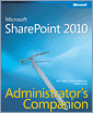 Microsoft� SharePoint� 2010 Administrator's Companion