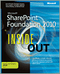 Microsoft� SharePoint� Foundation 2010 Inside Out