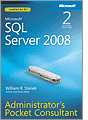 Microsoft® SQL Server® 2008 Administrator's Pocket Consultant