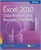 Microsoft Excel 2010: Data Analysis and Business Modeling