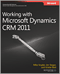Working with Microsoft Dynamics CRM 2011