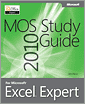 MOS 2010 Study Guide for Microsoft� Excel� Expert
