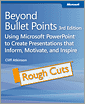 Beyond Bullet Points: Rough Cuts Version
