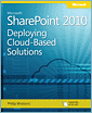 Microsoft SharePoint 2010: Deploying Cloud-Based Solutions