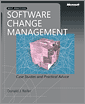 Software Change Management: Case Studies and Practical Advice