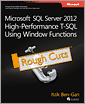 Microsoft SQL Server� 2012 High-Performance T-SQL Using Window Functions