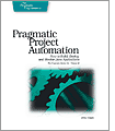 Pragmatic Project Automation