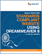 Build Your Own Standards Compliant Website Using Dreamweaver 8