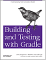 Building and Testing with Gradle