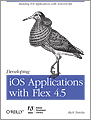 Developing iOS Applications with Flex 4.5