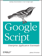 Google Script: Enterprise Application Essentials