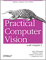 Practical Computer Vision with SimpleCV