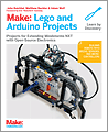 Make: Lego and Arduino Projects
