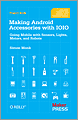 Making Android Accessories with IOIO