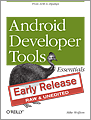Android Developer Tools Essentials