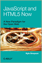 JavaScript and HTML5 Now