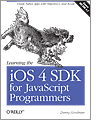 Learning the iOS 4 SDK for JavaScript Programmers